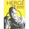 Affiche de l'exposition Hergé à Québec (50x70 cm)