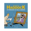 Archibald Haddock - Les Mémoires de Mille Sabords
