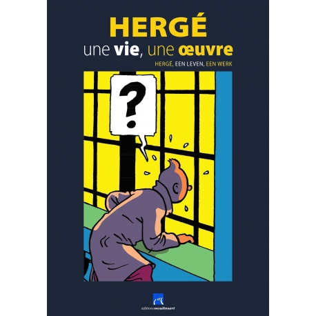 Hergé, une vie, une oeuvre - Catálogo Exposição Malbrouck