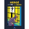Hergé, une vie, une oeuvre - Malbrouck Exhibition Catalogue