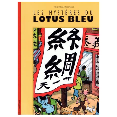 Les mystères du Lotus Bleu