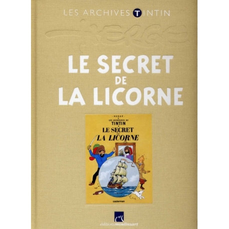 Les archives Tintin - Le Secret de la Licorne