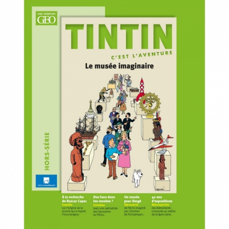 Tintin, c'est l'aventure - Le musée imaginaire (Hors-série)